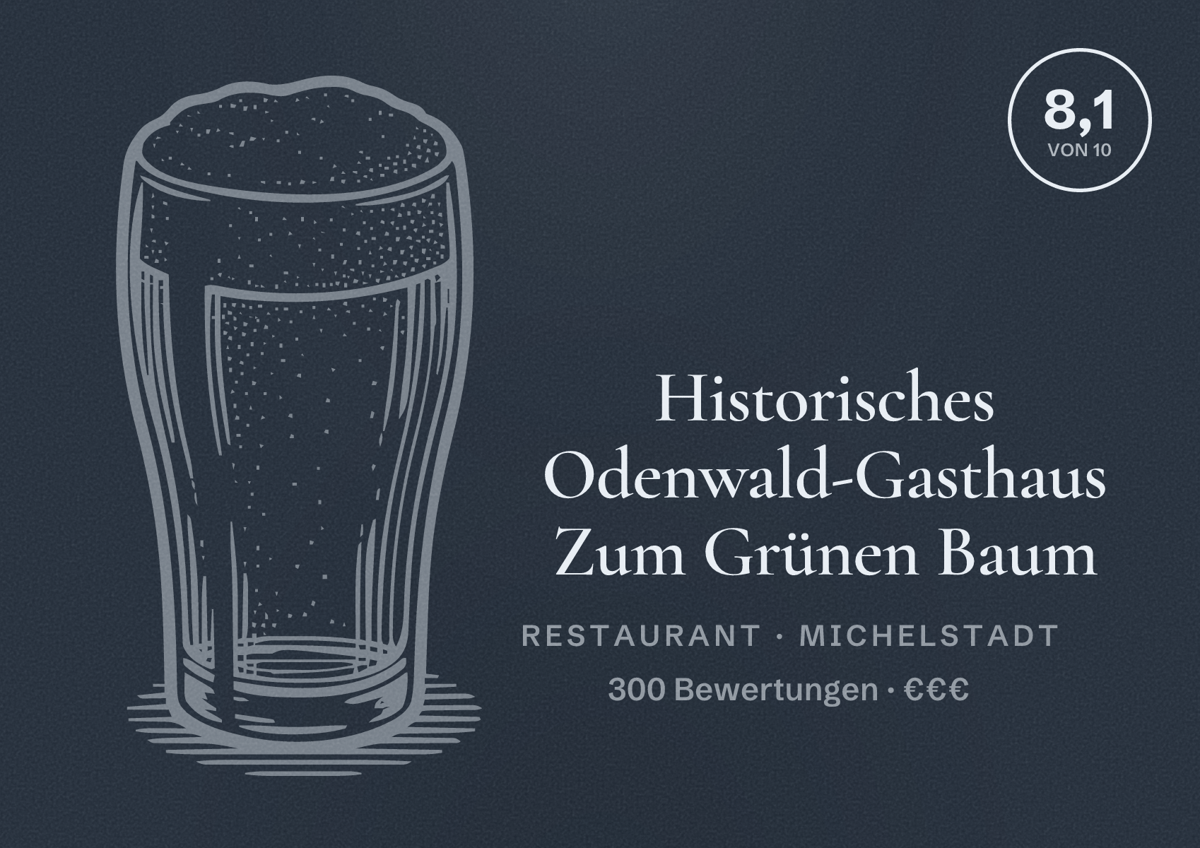 Illustriertes Poster von Historisches Odenwald-Gasthaus Zum Grünen Baum, Restaurant in Michelstadt: Bewertung 8,1 von 10 aus 300 Bewertungen, Preisniveau €€€