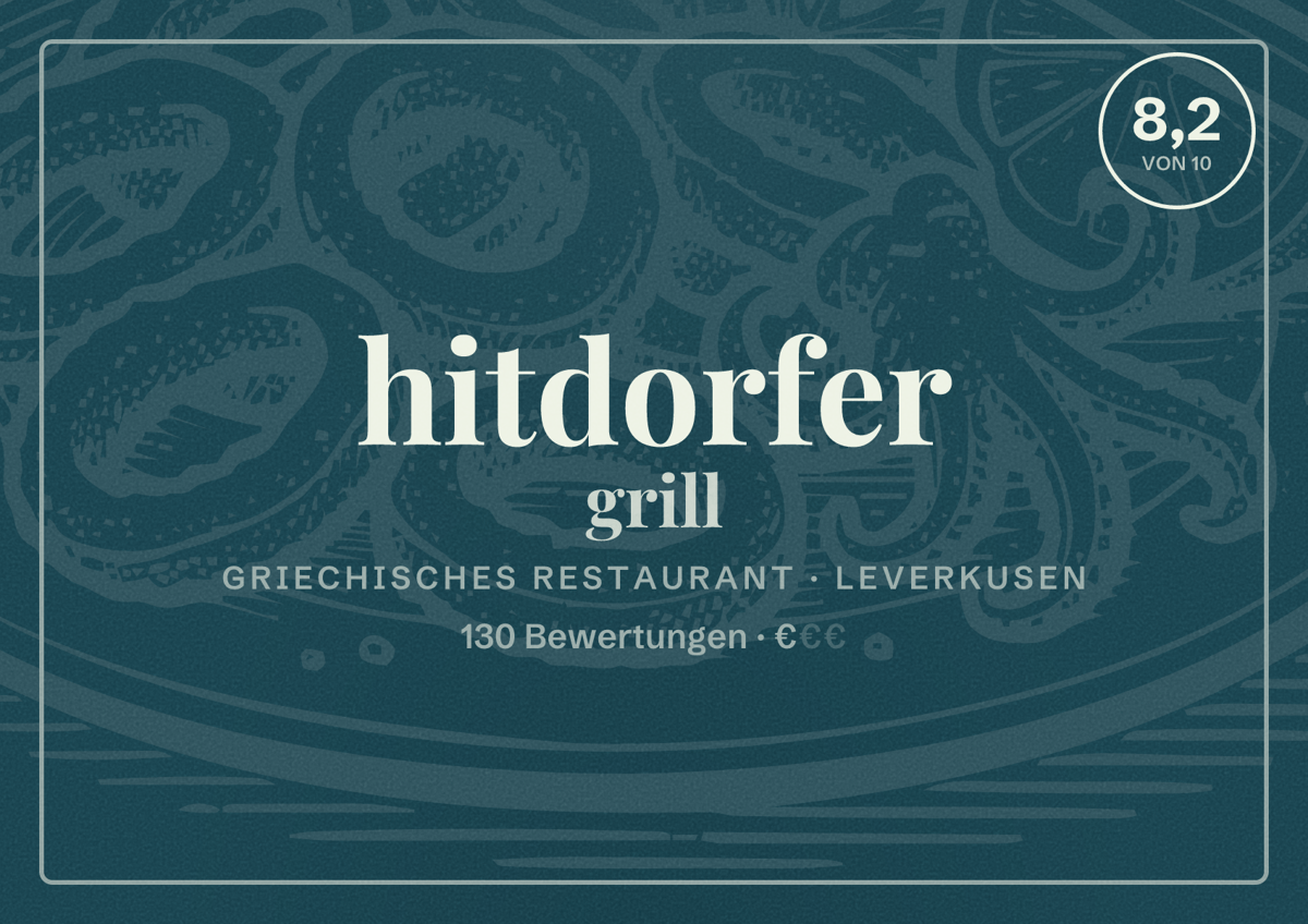 Illustriertes Poster von hitdorfer grill, Griechisches Restaurant in Leverkusen: Bewertung 8,2 von 10 aus 130 Bewertungen, Preisniveau €