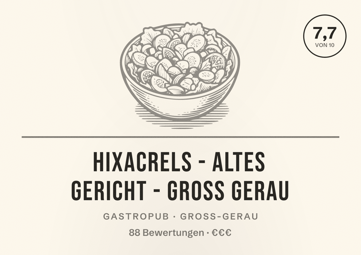 Illustriertes Poster von HixACrels - Altes Gericht - Groß Gerau, Gastropub in Groß-Gerau: Bewertung 7,7 von 10 aus 88 Bewertungen, Preisniveau €€€