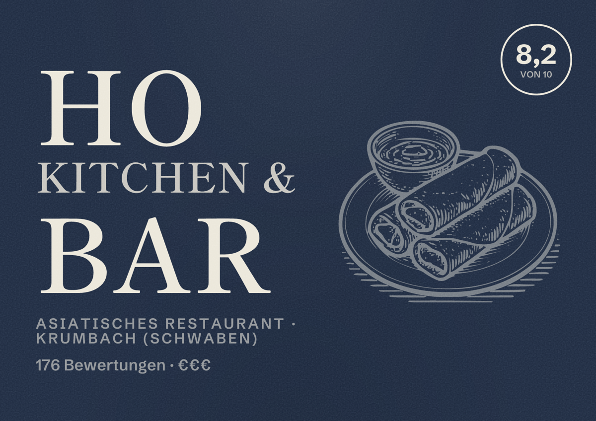 Illustriertes Poster von Ho Kitchen & Bar, Asiatisches Restaurant in Krumbach (Schwaben): Bewertung 8,2 von 10 aus 176 Bewertungen, Preisniveau €€€