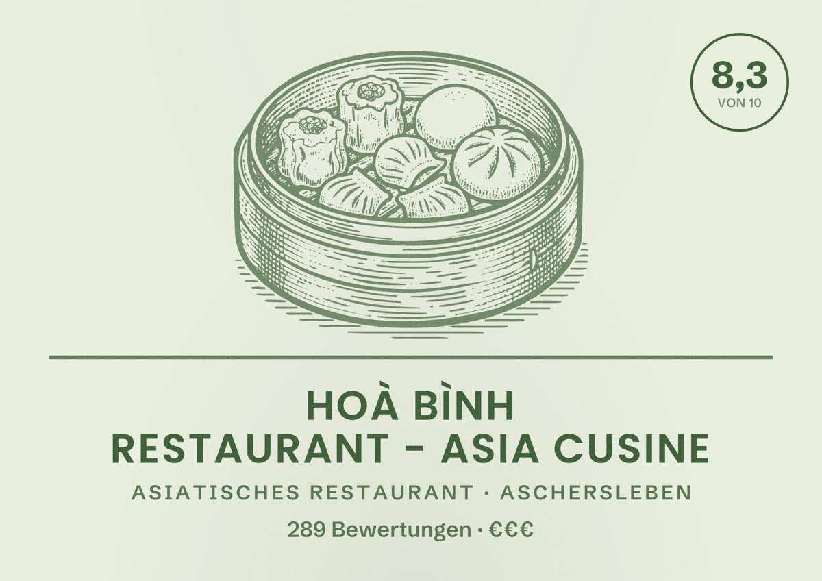 Illustriertes Poster von HOÀ BÌNH Restaurant - Asia Cusine, Asiatisches Restaurant in Aschersleben: Bewertung 8,3 von 10 aus 289 Bewertungen, Preisniveau €€€