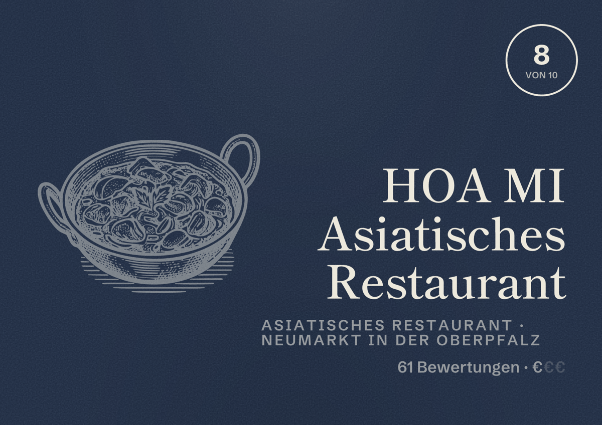 Illustriertes Poster von HOA MI Asiatisches Restaurant, Asiatisches Restaurant in Neumarkt in der Oberpfalz: Bewertung 8 von 10 aus 61 Bewertungen, Preisniveau €