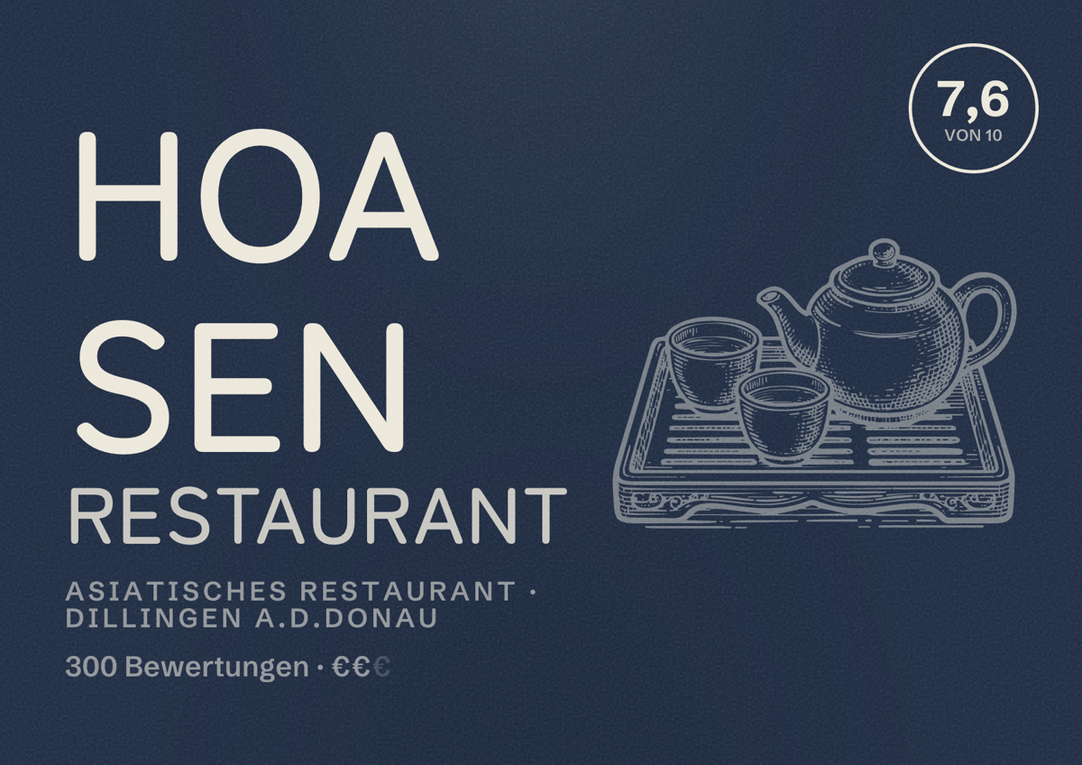 Illustriertes Poster von Hoa Sen Restaurant, Asiatisches Restaurant in Dillingen a.d.Donau: Bewertung 7,6 von 10 aus 300 Bewertungen, Preisniveau €€