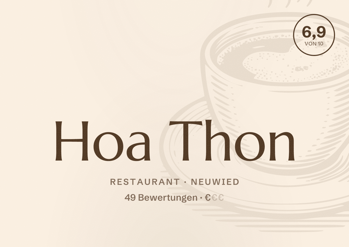 Illustriertes Poster von Hoa Thon, Restaurant in Neuwied: Bewertung 6,9 von 10 aus 49 Bewertungen, Preisniveau €
