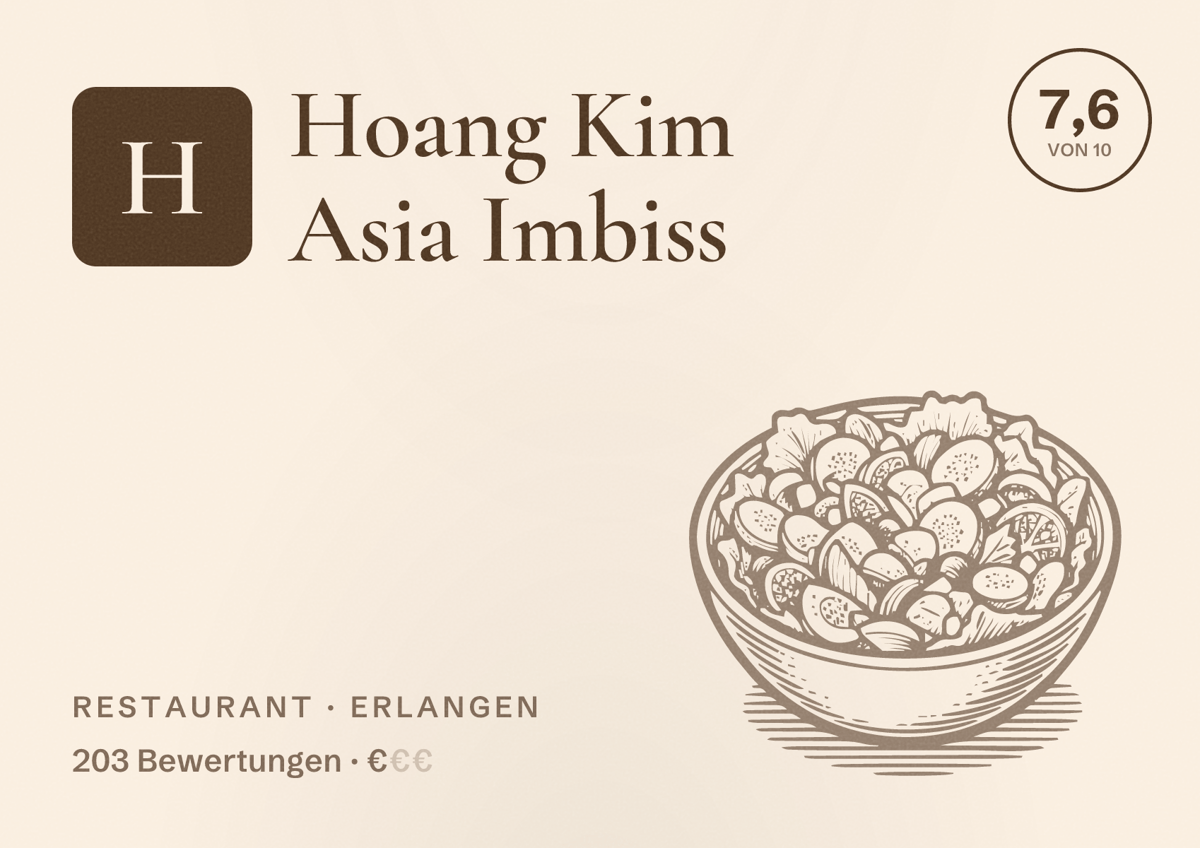 Illustriertes Poster von Hoang Kim Asia Imbiss, Restaurant in Erlangen: Bewertung 7,6 von 10 aus 203 Bewertungen, Preisniveau €