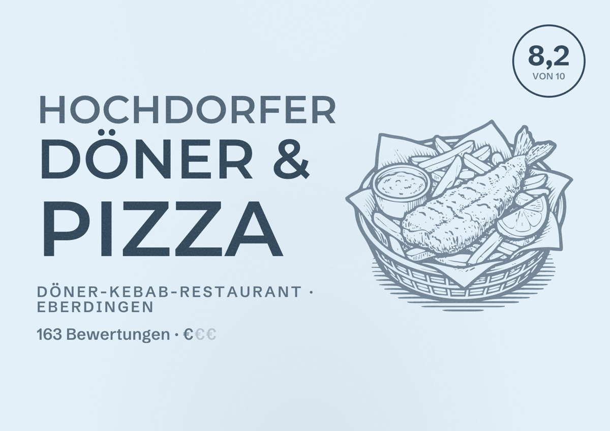 Illustriertes Poster von Hochdorfer Döner & Pizza, Döner-Kebab-Restaurant in Eberdingen: Bewertung 8,2 von 10 aus 163 Bewertungen, Preisniveau €