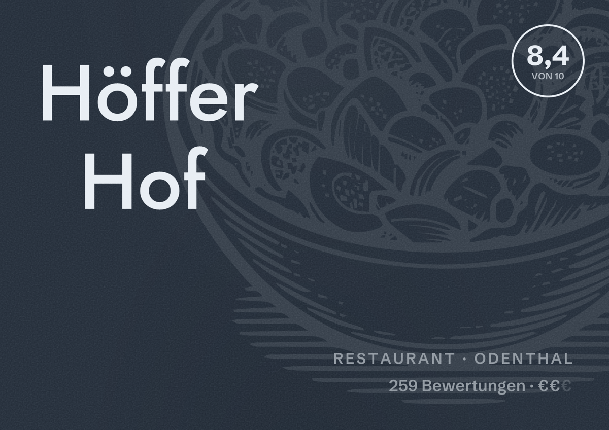 Illustriertes Poster von Höffer Hof, Restaurant in Odenthal: Bewertung 8,4 von 10 aus 259 Bewertungen, Preisniveau €€