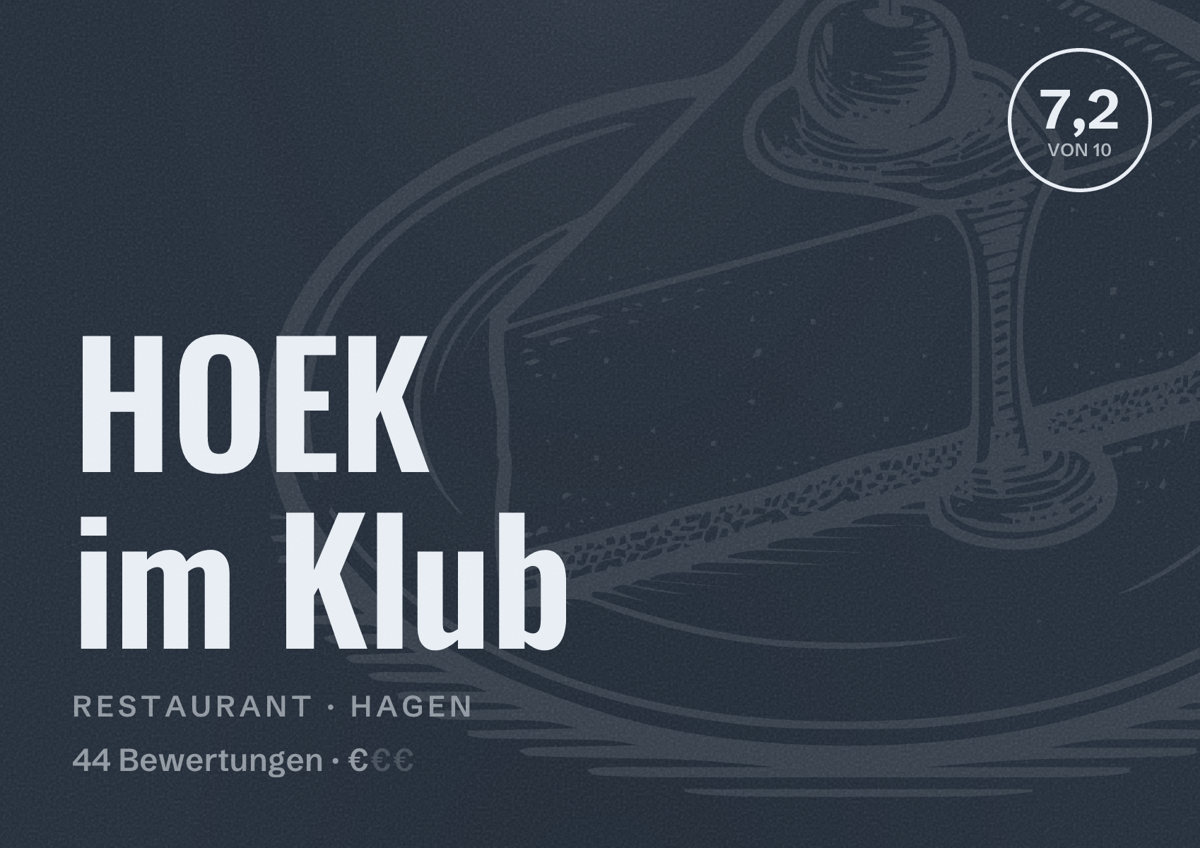 Illustriertes Poster von HOEK im Klub, Restaurant in Hagen: Bewertung 7,2 von 10 aus 44 Bewertungen, Preisniveau €