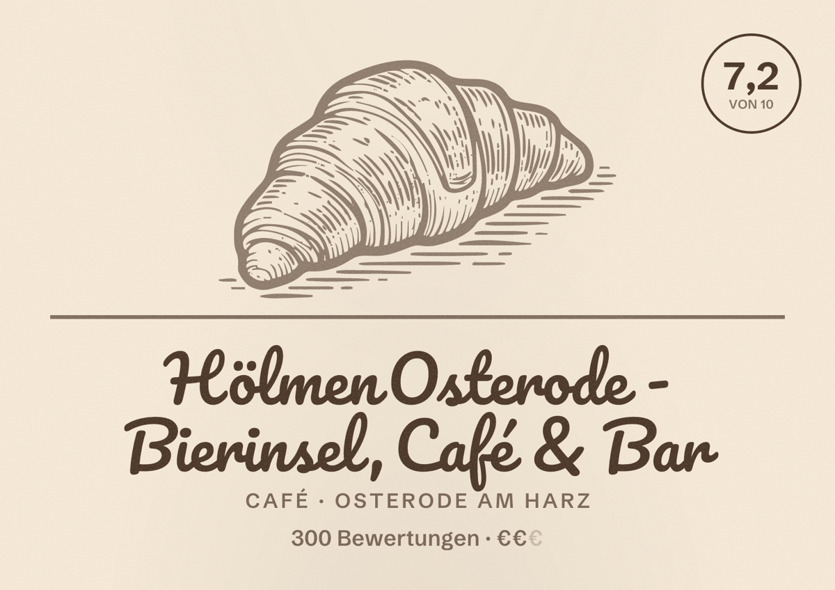 Illustriertes Poster von Hölmen Osterode - Bierinsel, Café & Bar, Café in Osterode am Harz: Bewertung 7,2 von 10 aus 300 Bewertungen, Preisniveau €€