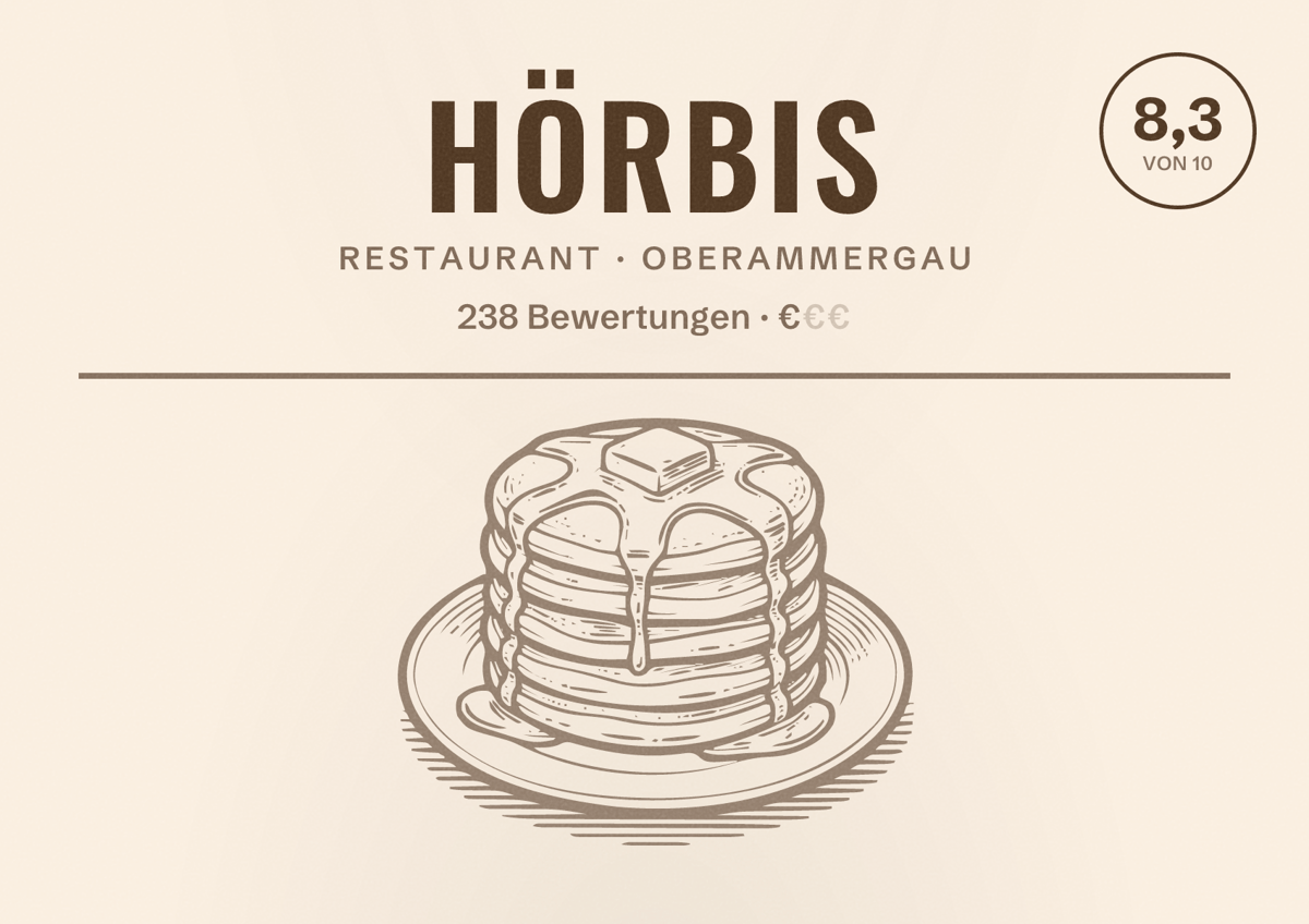 Illustriertes Poster von Hörbis, Restaurant in Oberammergau: Bewertung 8,3 von 10 aus 238 Bewertungen, Preisniveau €