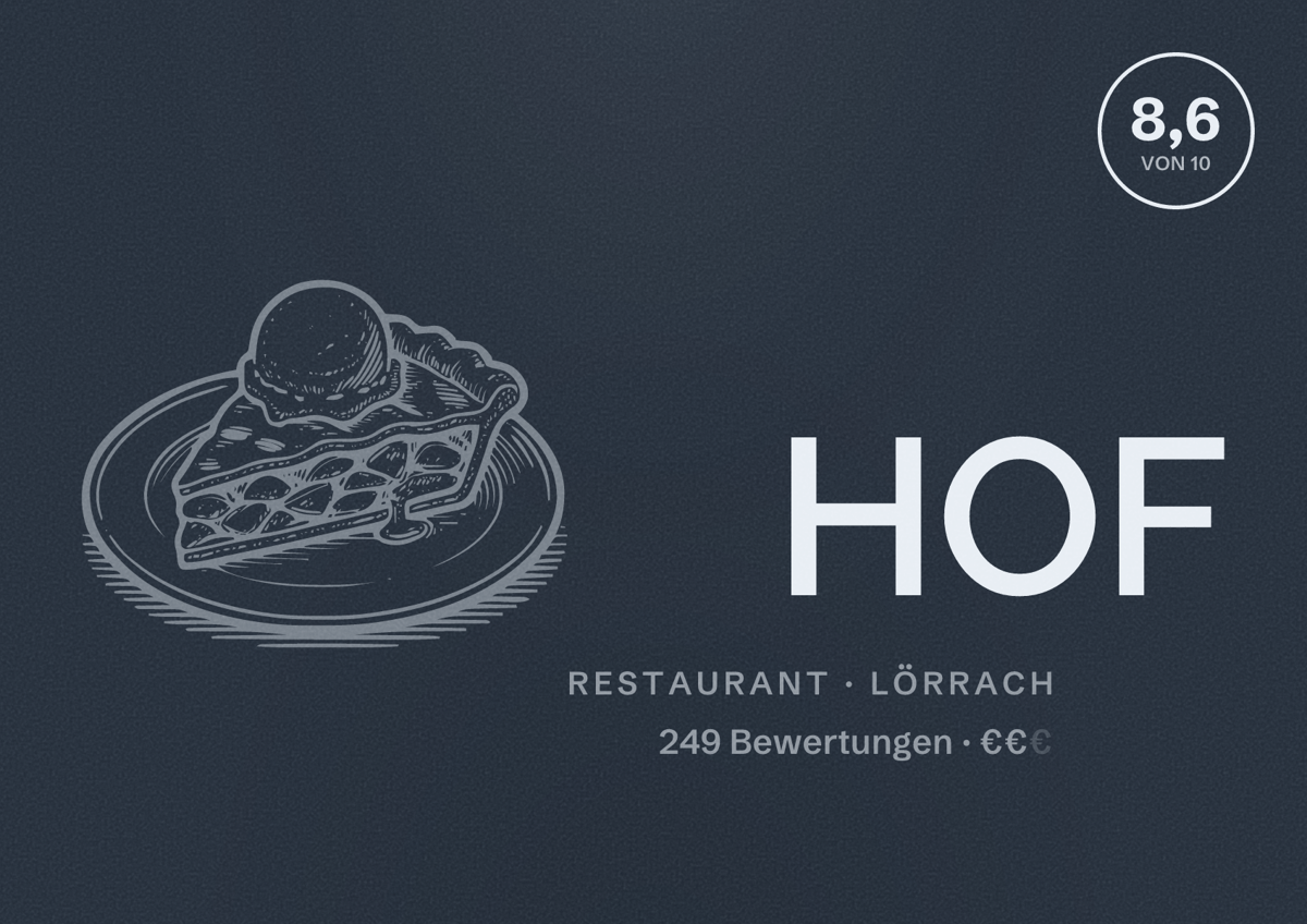 Illustriertes Poster von HOF, Restaurant in Lörrach: Bewertung 8,6 von 10 aus 249 Bewertungen, Preisniveau €€
