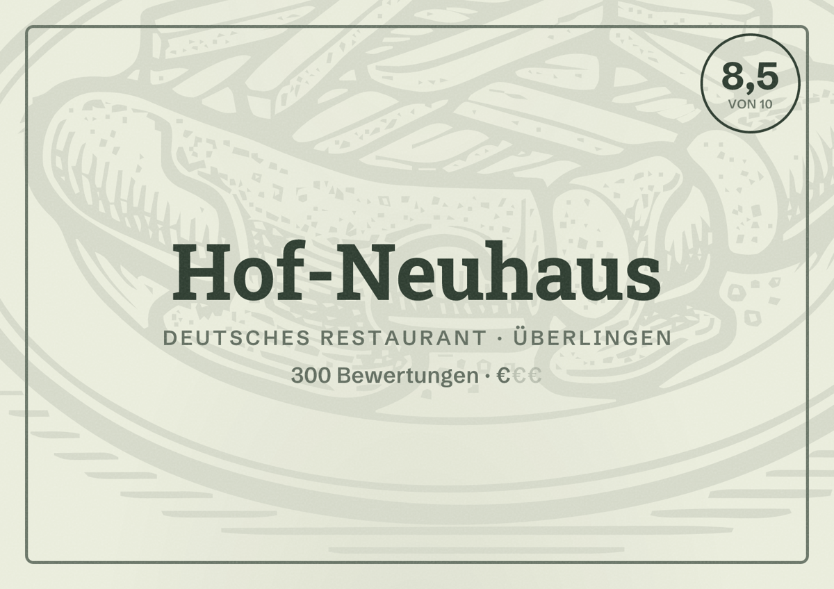 Illustriertes Poster von Hof-Neuhaus, Deutsches Restaurant in Überlingen: Bewertung 8,5 von 10 aus 300 Bewertungen, Preisniveau €