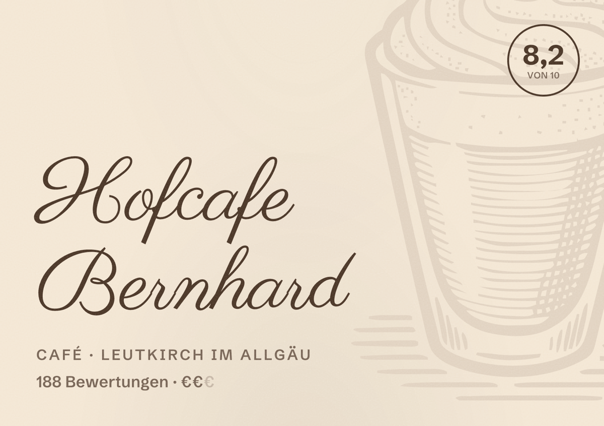 Illustriertes Poster von Hofcafe Bernhard, Café in Leutkirch im Allgäu: Bewertung 8,2 von 10 aus 188 Bewertungen, Preisniveau €€