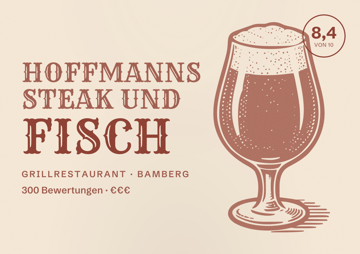 Illustriertes Poster von Hoffmanns Steak und Fisch, Grillrestaurant in Bamberg: Bewertung 8,4 von 10 aus 300 Bewertungen, Preisniveau €€€