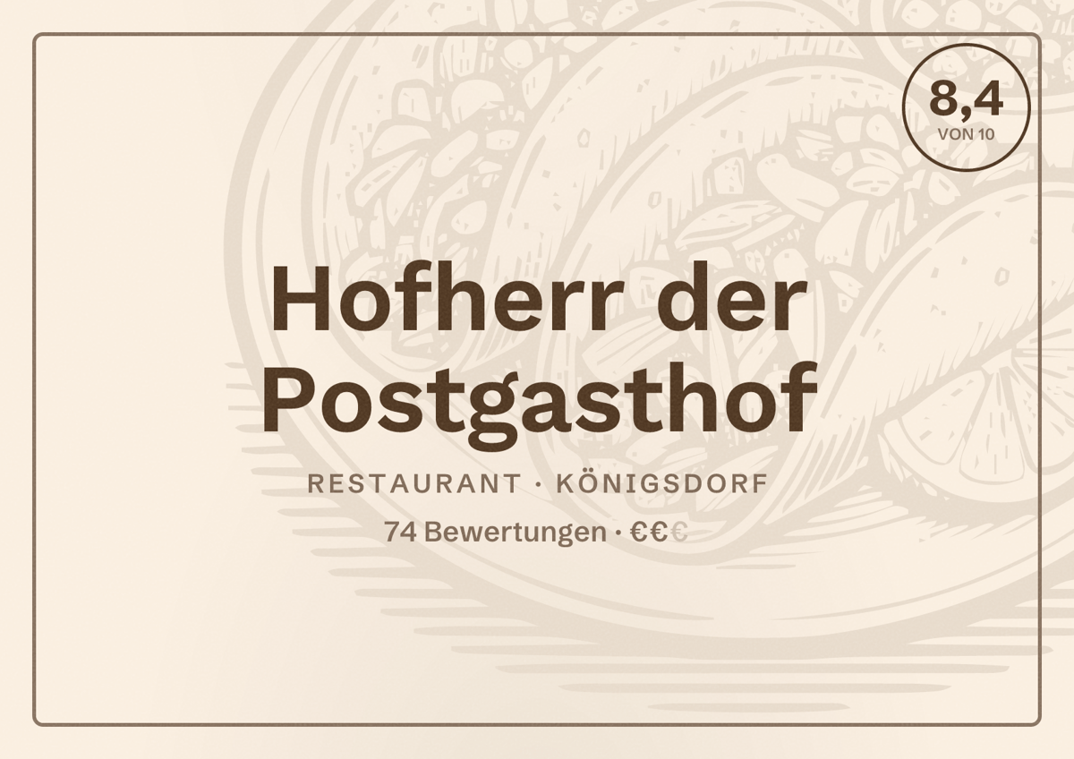 Illustriertes Poster von Hofherr der Postgasthof, Restaurant in Königsdorf: Bewertung 8,4 von 10 aus 74 Bewertungen, Preisniveau €€
