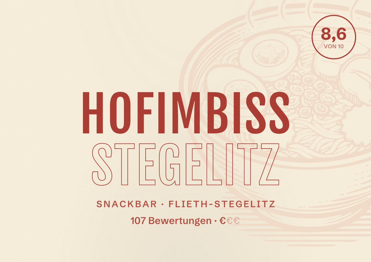 Illustriertes Poster von Hofimbiss Stegelitz, Snackbar in Flieth-Stegelitz: Bewertung 8,6 von 10 aus 107 Bewertungen, Preisniveau €