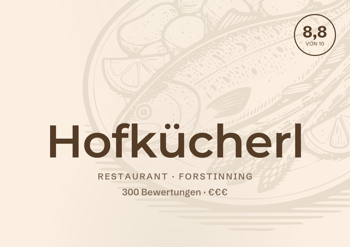 Illustriertes Poster von Hofkücherl, Restaurant in Forstinning: Bewertung 8,8 von 10 aus 300 Bewertungen, Preisniveau €€€