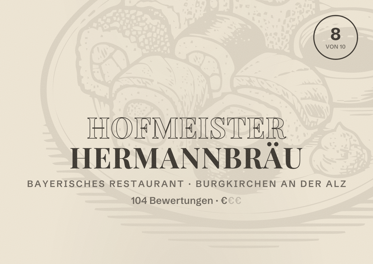 Illustriertes Poster von Hofmeister Hermannbräu, Bayerisches Restaurant in Burgkirchen an der Alz: Bewertung 8 von 10 aus 104 Bewertungen, Preisniveau €