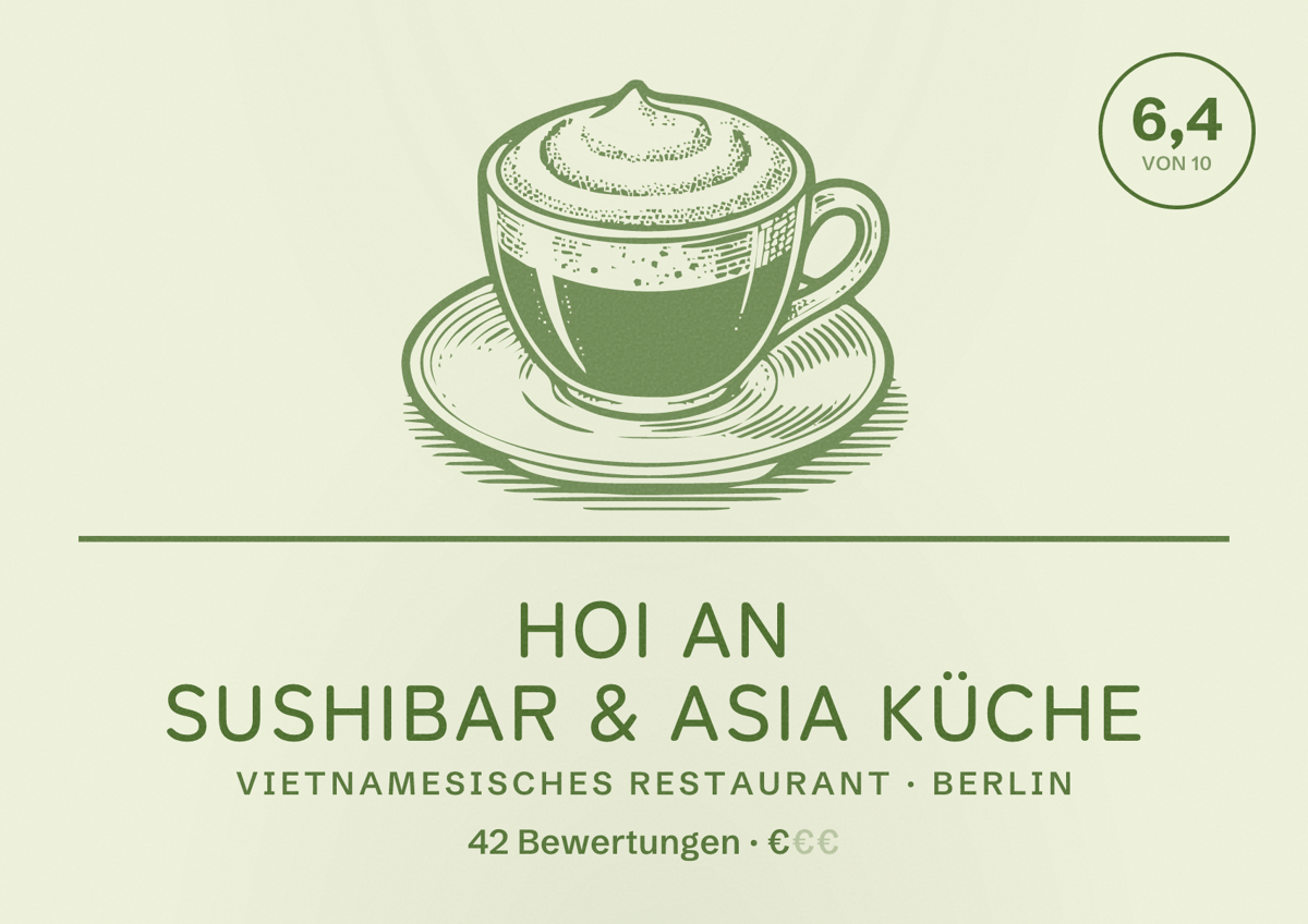 Illustriertes Poster von Hoi An Sushibar & Asia Küche, Vietnamesisches Restaurant in Berlin: Bewertung 6,4 von 10 aus 42 Bewertungen, Preisniveau €