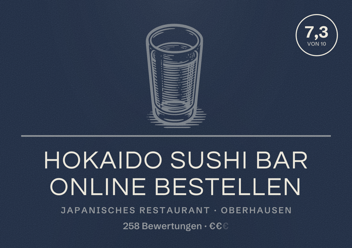 Illustriertes Poster von Hokaido Sushi Bar Online Bestellen, Japanisches Restaurant in Oberhausen: Gästebewertung 7,3 von 10 aus 258 Bewertungen