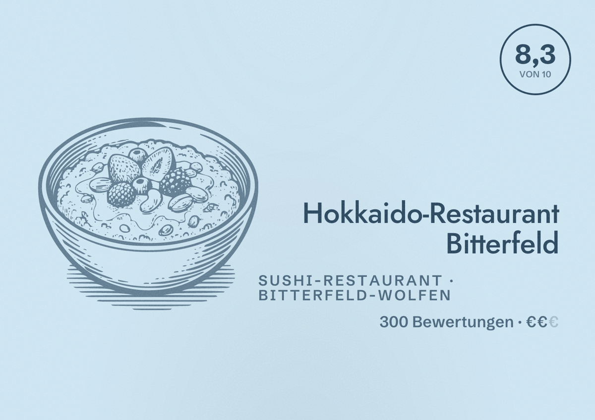 Illustriertes Poster von Hokkaido-Restaurant Bitterfeld, Sushi-Restaurant in Bitterfeld-Wolfen: Bewertung 8,3 von 10 aus 300 Bewertungen, Preisniveau €€
