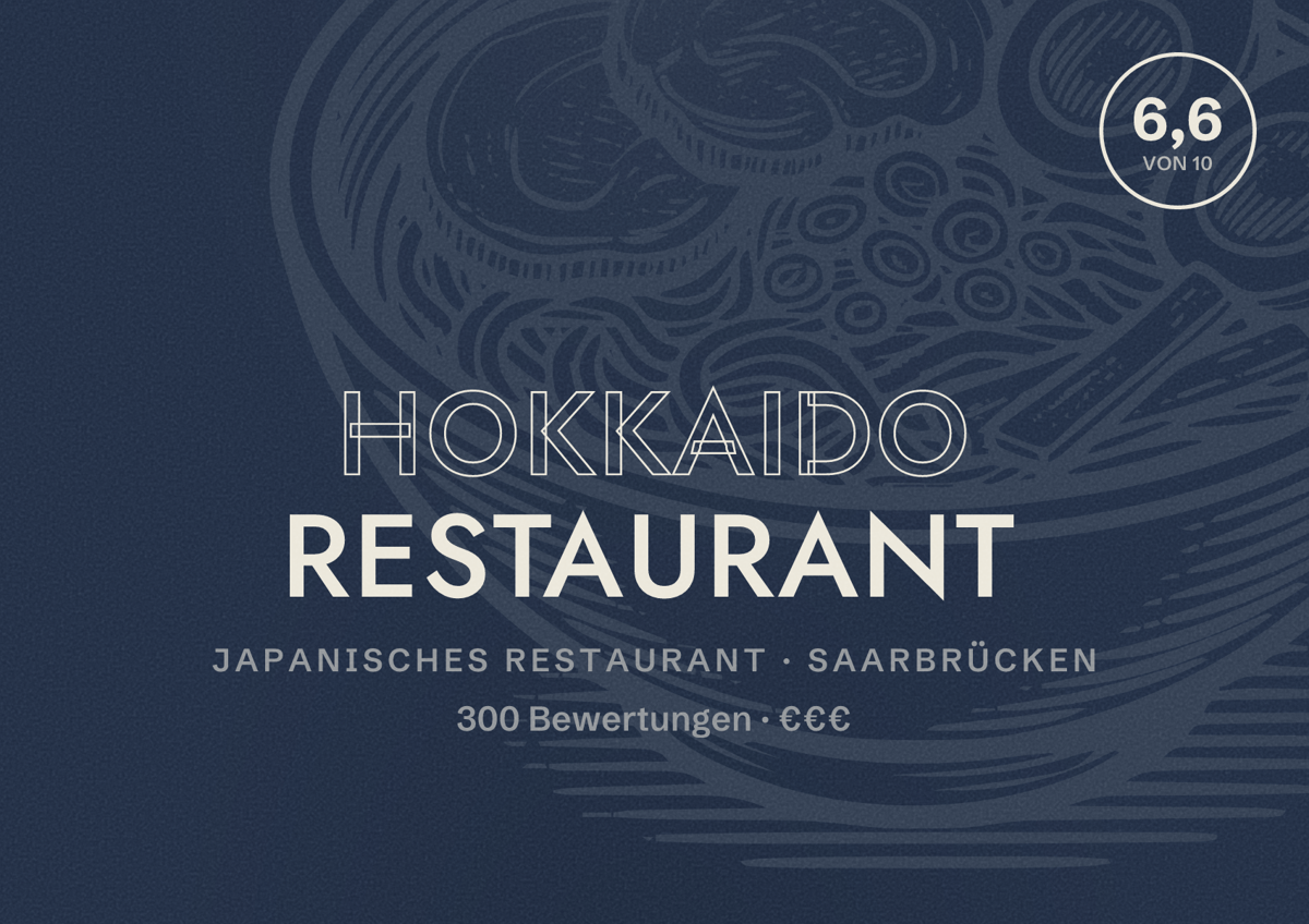 Illustriertes Poster von Hokkaido Restaurant, Japanisches Restaurant in Saarbrücken: Bewertung 6,6 von 10 aus 300 Bewertungen, Preisniveau €€€