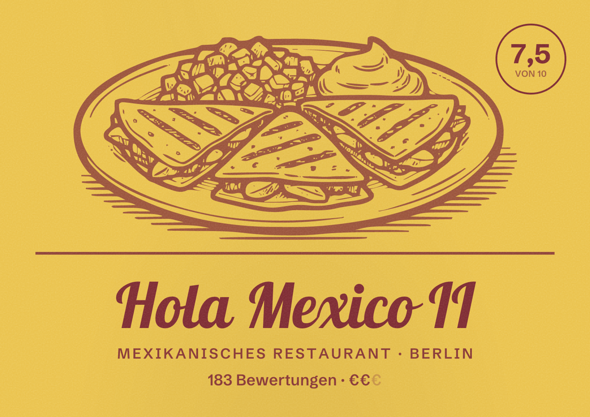 Illustriertes Poster von Hola Mexico II, Mexikanisches Restaurant in Berlin: Bewertung 7,5 von 10 aus 183 Bewertungen, Preisniveau €€