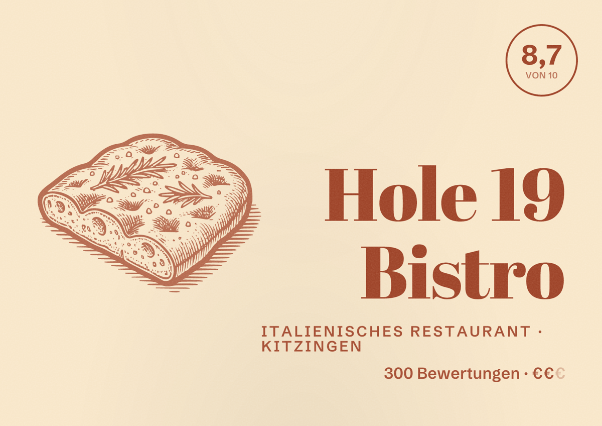 Illustriertes Poster von Hole 19 Bistro, Italienisches Restaurant in Kitzingen: Bewertung 8,7 von 10 aus 300 Bewertungen, Preisniveau €€