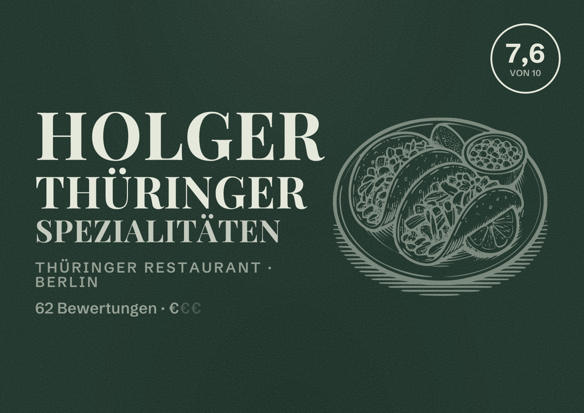 Illustriertes Poster von Holger Thüringer Spezialitäten, Thüringer Restaurant in Berlin: Bewertung 7,6 von 10 aus 62 Bewertungen, Preisniveau €