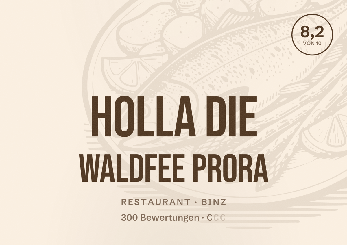 Illustriertes Poster von Holla die Waldfee Prora, Restaurant in Binz: Bewertung 8,2 von 10 aus 300 Bewertungen, Preisniveau €