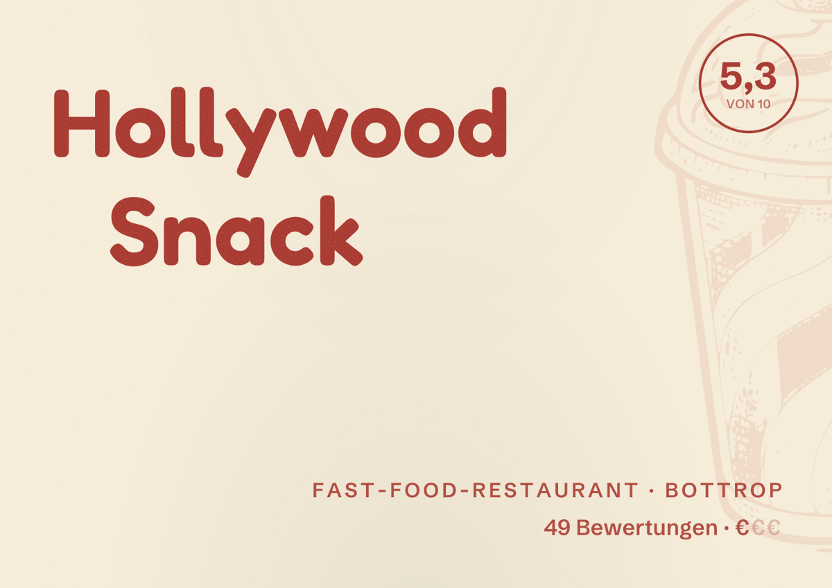 Illustriertes Poster von Hollywood Snack, Fast-Food-Restaurant in Bottrop: Bewertung 5,3 von 10 aus 49 Bewertungen, Preisniveau €