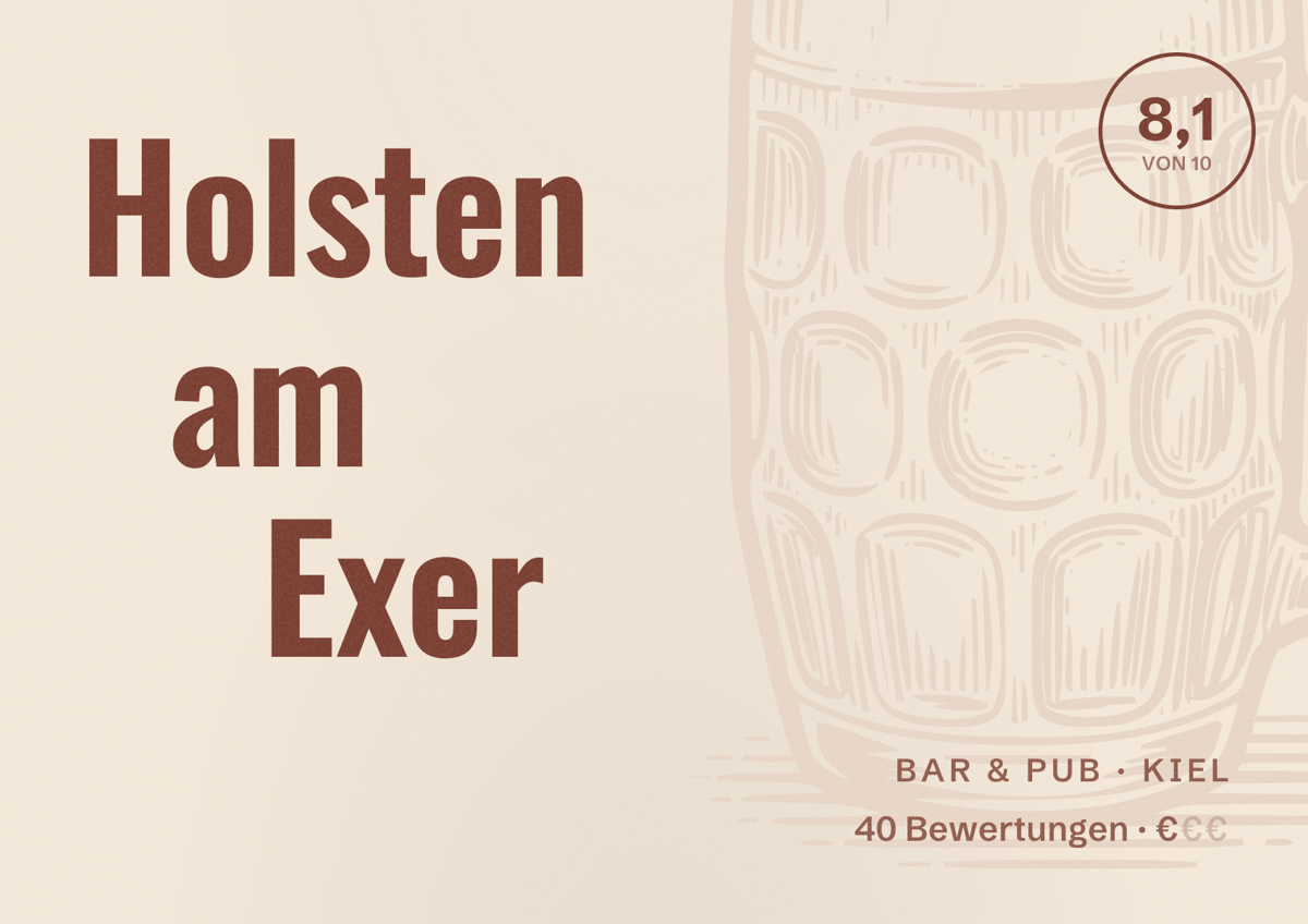 Illustriertes Poster von Holsten am Exer, Bar & Pub in Kiel: Bewertung 8,1 von 10 aus 40 Bewertungen, Preisniveau €