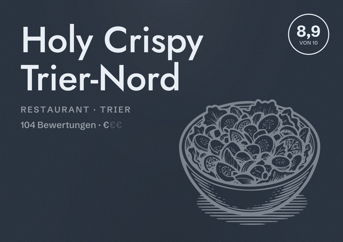 Illustriertes Poster von Holy Crispy Trier-Nord, Restaurant in Trier: Bewertung 8,9 von 10 aus 104 Bewertungen, Preisniveau €