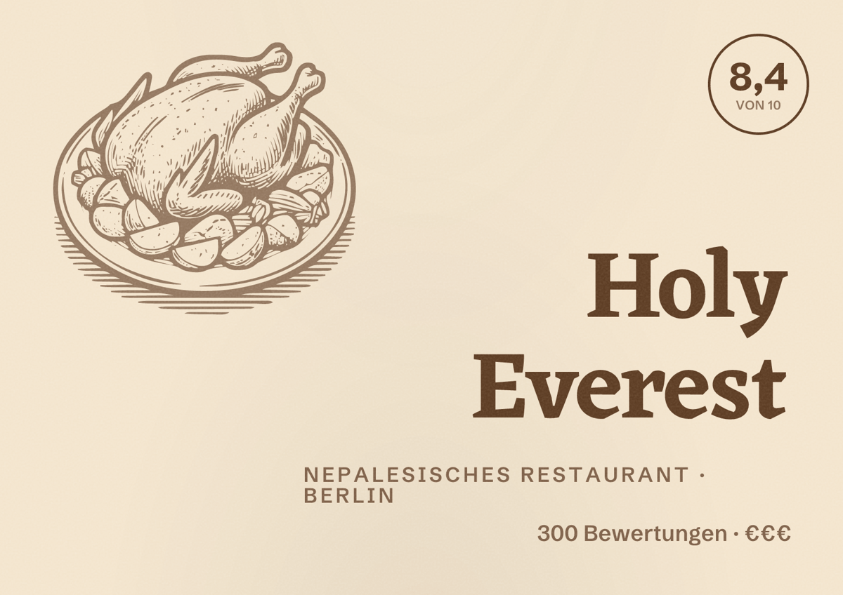 Illustriertes Poster von Holy Everest, Nepalesisches Restaurant in Berlin: Bewertung 8,4 von 10 aus 300 Bewertungen, Preisniveau €€€