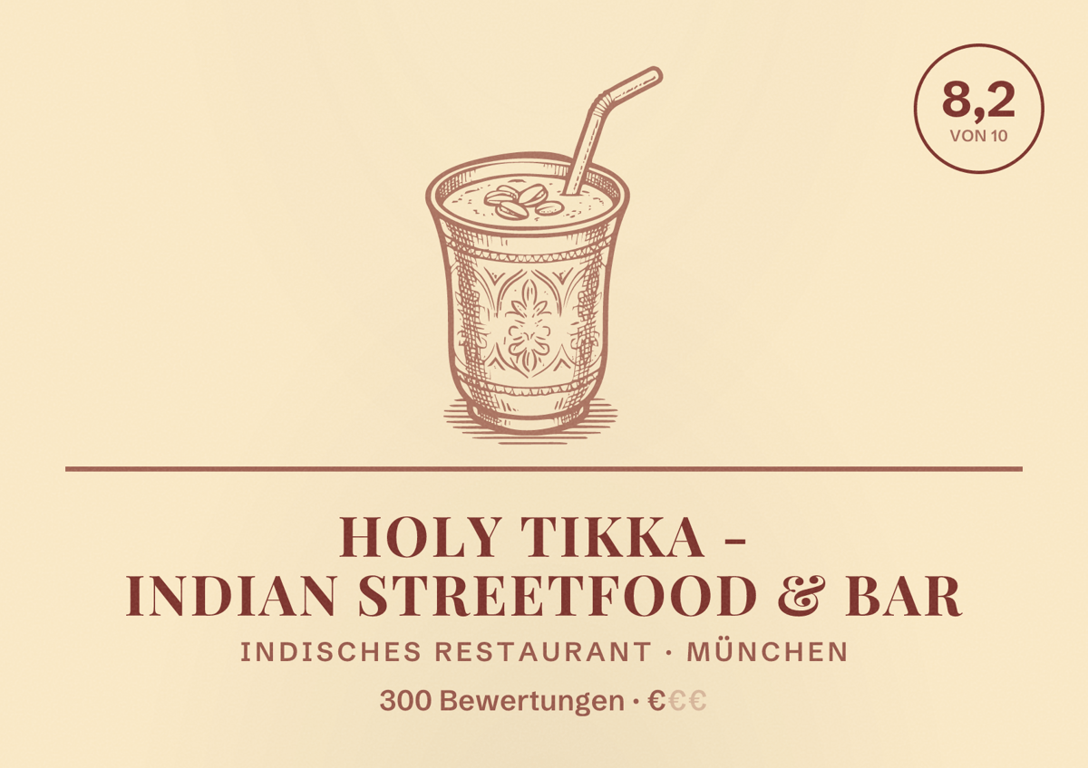 Illustriertes Poster von Holy Tikka - Indian Streetfood & Bar, Indisches Restaurant in München: Bewertung 8,2 von 10 aus 300 Bewertungen, Preisniveau €