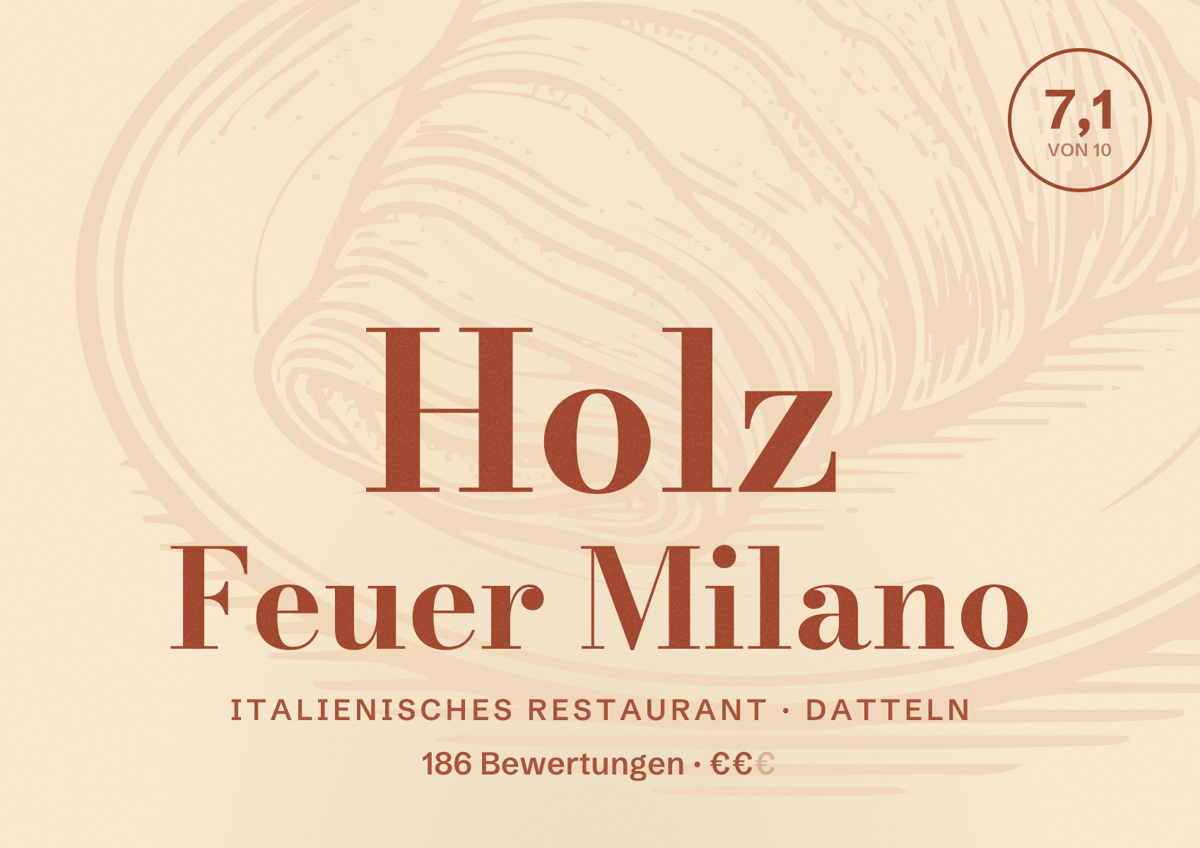 Illustriertes Poster von Holz Feuer Milano, Italienisches Restaurant in Datteln: Bewertung 7,1 von 10 aus 186 Bewertungen, Preisniveau €€