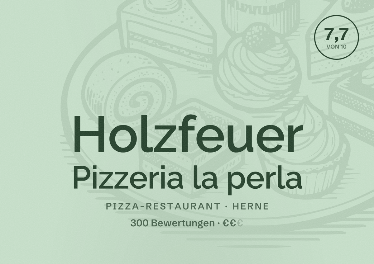 Illustriertes Poster von Holzfeuer Pizzeria la perla, Pizza-Restaurant in Herne: Bewertung 7,7 von 10 aus 300 Bewertungen, Preisniveau €€