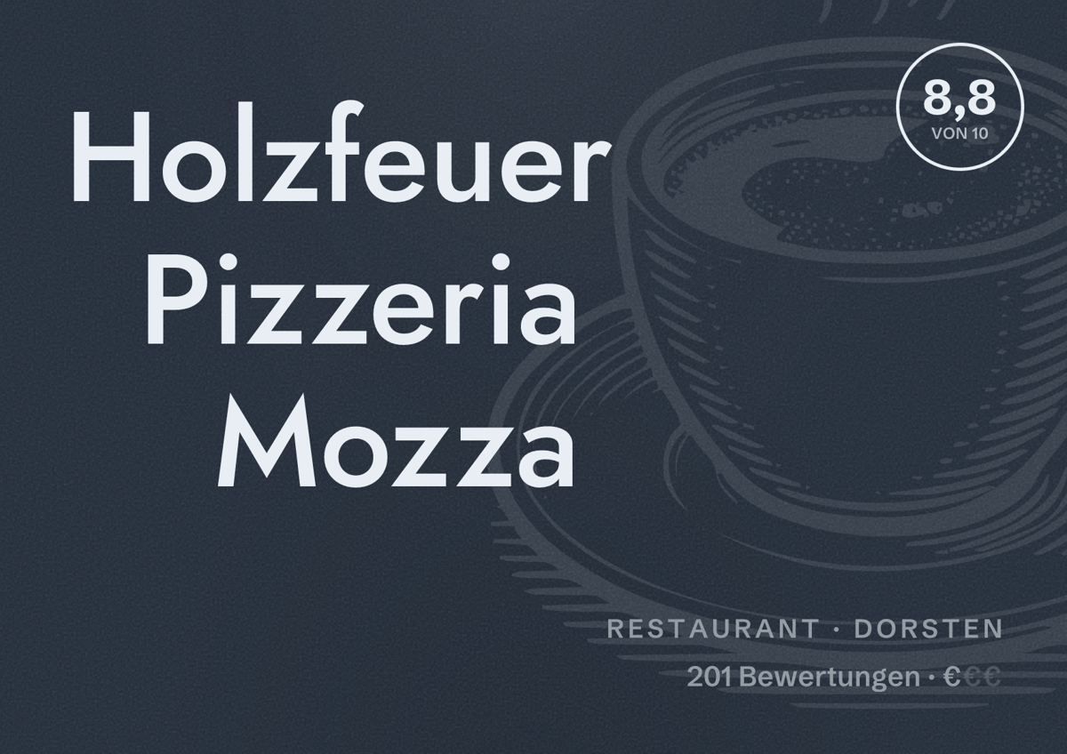 Illustriertes Poster von Holzfeuer Pizzeria Mozza, Restaurant in Dorsten: Bewertung 8,8 von 10 aus 201 Bewertungen, Preisniveau €