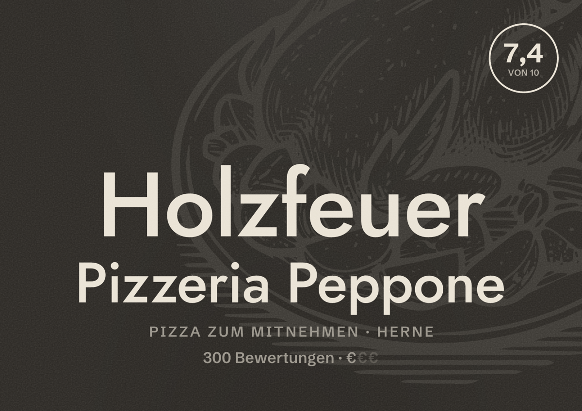 Illustriertes Poster von Holzfeuer Pizzeria Peppone, Pizza zum Mitnehmen in Herne: Bewertung 7,4 von 10 aus 300 Bewertungen, Preisniveau €