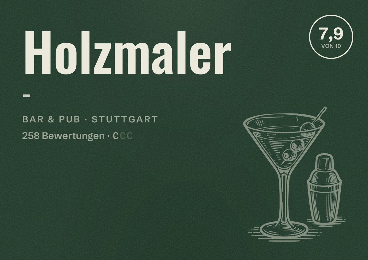 Illustriertes Poster von Holzmaler -, Bar & Pub in Stuttgart: Bewertung 7,9 von 10 aus 258 Bewertungen, Preisniveau €
