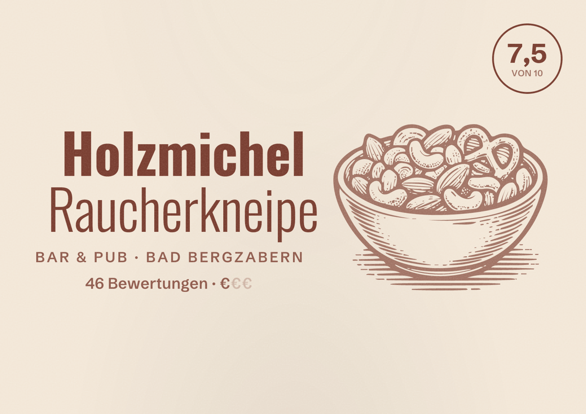 Illustriertes Poster von Holzmichel Raucherkneipe, Bar & Pub in Bad Bergzabern: Bewertung 7,5 von 10 aus 46 Bewertungen, Preisniveau €