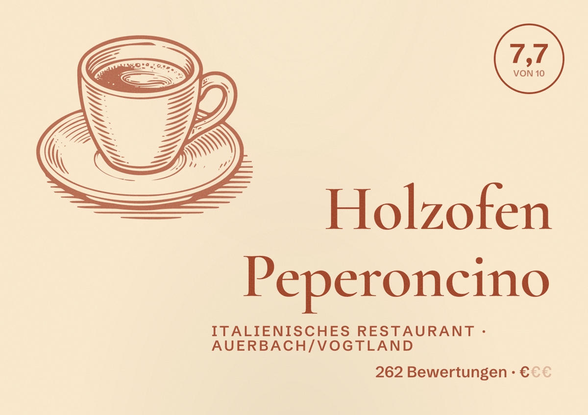 Illustriertes Poster von Holzofen Peperoncino, Italienisches Restaurant in Auerbach/Vogtland: Bewertung 7,7 von 10 aus 262 Bewertungen, Preisniveau €