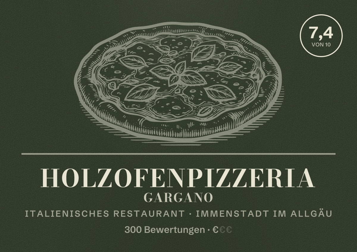 Illustriertes Poster von Holzofenpizzeria Gargano, Italienisches Restaurant in Immenstadt im Allgäu: Bewertung 7,4 von 10 aus 300 Bewertungen, Preisniveau €