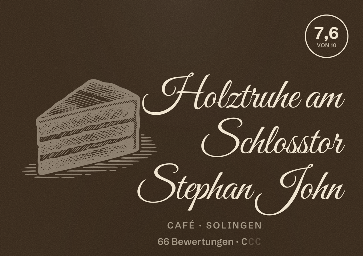 Illustriertes Poster von Holztruhe am Schlosstor Stephan John, Café in Solingen: Bewertung 7,6 von 10 aus 66 Bewertungen, Preisniveau €