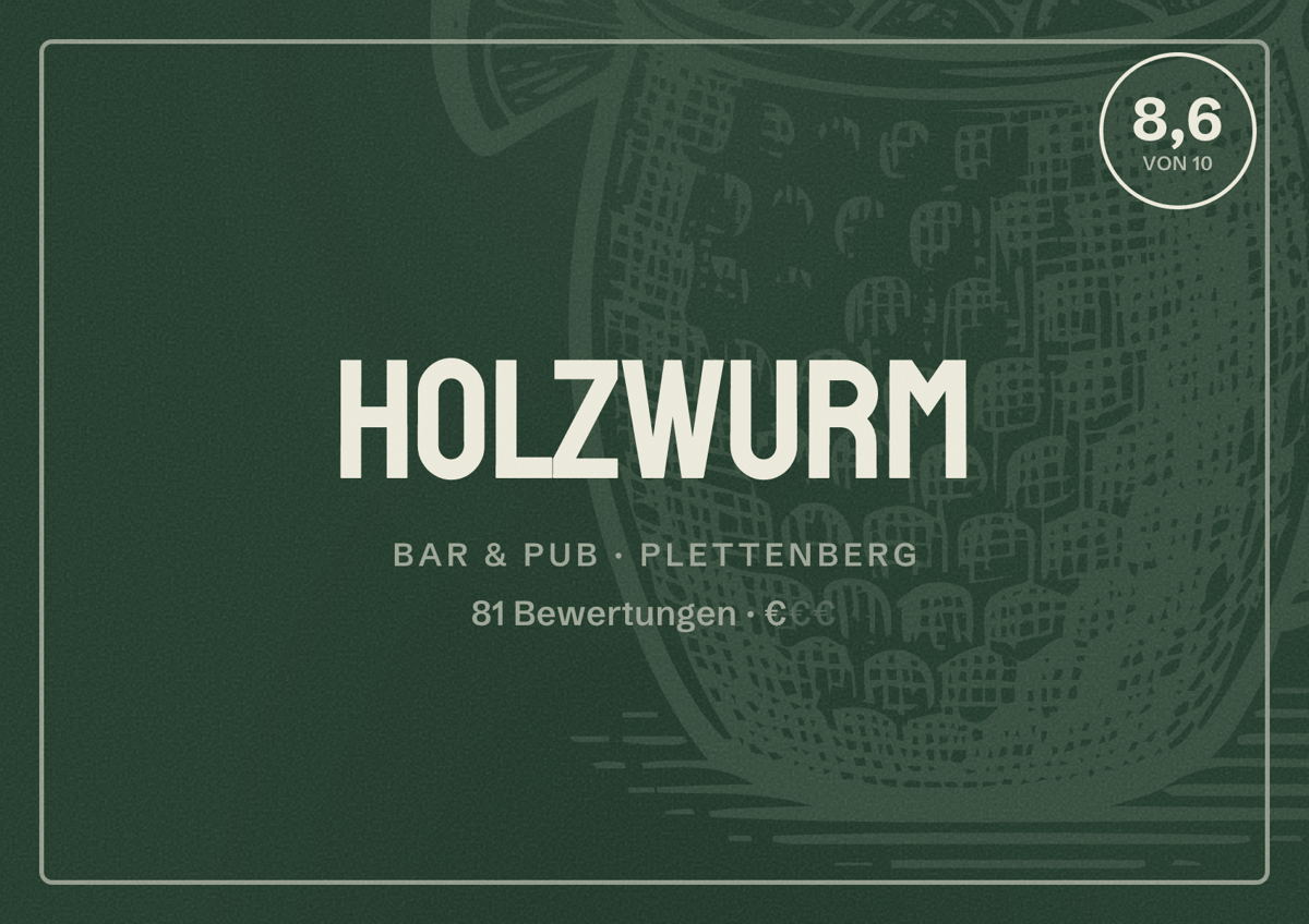 Illustriertes Poster von Holzwurm, Bar & Pub in Plettenberg: Bewertung 8,6 von 10 aus 81 Bewertungen, Preisniveau €