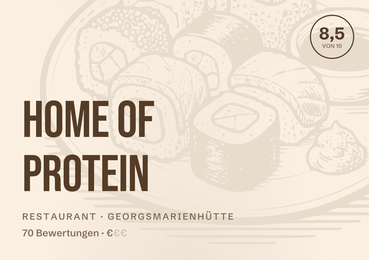 Illustriertes Poster von Home of Protein, Restaurant in Georgsmarienhütte: Bewertung 8,5 von 10 aus 70 Bewertungen, Preisniveau €