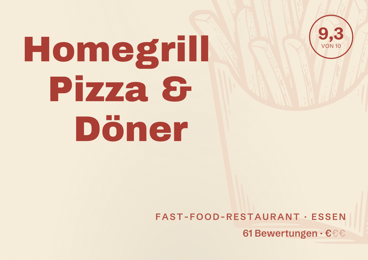 Illustriertes Poster von Homegrill Pizza & Döner, Fast-Food-Restaurant in Essen: Bewertung 9,3 von 10 aus 61 Bewertungen, Preisniveau €