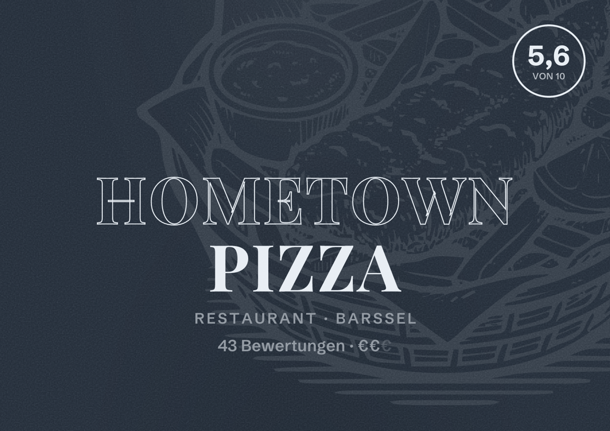Illustriertes Poster von Hometown Pizza, Restaurant in Barßel: Bewertung 5,6 von 10 aus 43 Bewertungen, Preisniveau €€