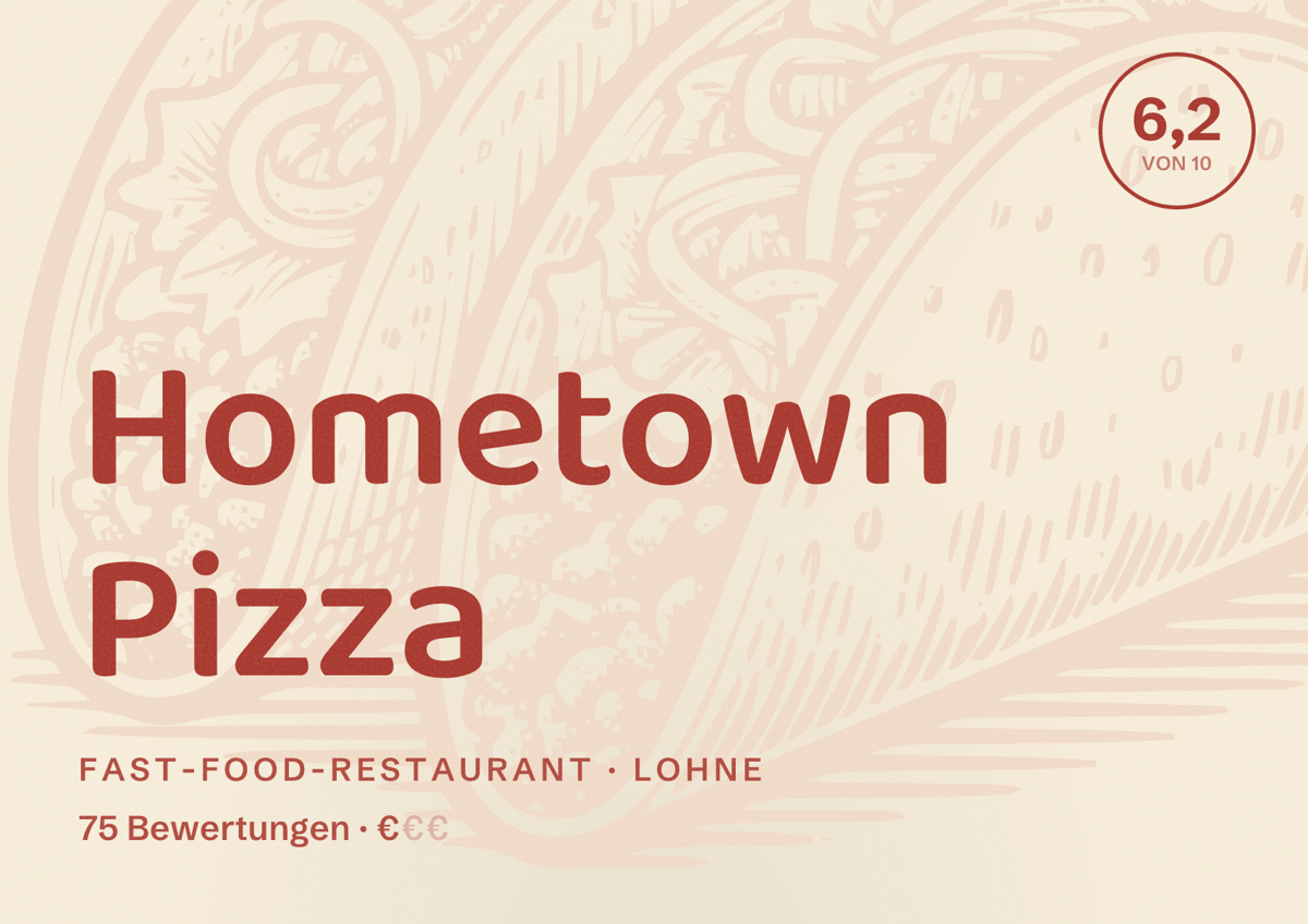 Illustriertes Poster von Hometown Pizza, Fast-Food-Restaurant in Lohne: Bewertung 6,2 von 10 aus 75 Bewertungen, Preisniveau €