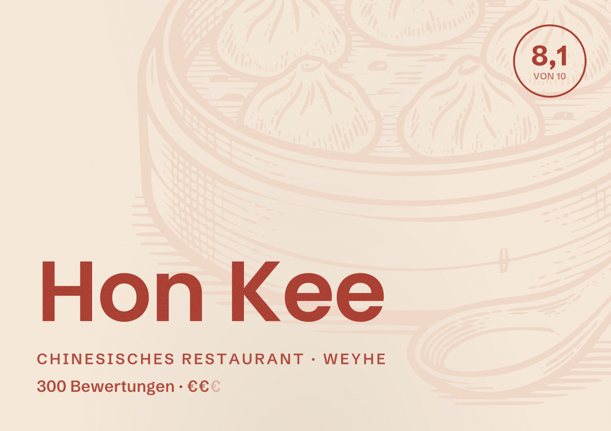 Illustriertes Poster von Hon Kee, Chinesisches Restaurant in Weyhe: Bewertung 8,1 von 10 aus 300 Bewertungen, Preisniveau €€
